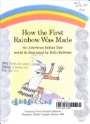 How_the_first_rainbow_was_made