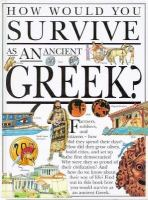 How_would_you_survive_as_an_ancient_Greek_