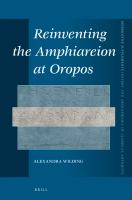 Reinventing_the_Amphiareion_at_Oropos