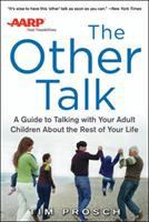 The_other_talk__a_guide_to_talking_with_your_adult_children_about_the_rest_of_your_life
