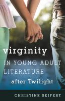 Virginity_in_young_adult_literature_after_Twilight