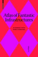 Atlas_of_fantastic_infrastructures