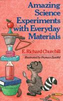 Amazing science experiments with everyday materials