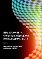 New_advances_in_causation__agency_and_moral_responsibility