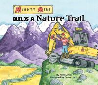 Mighty_Mike_builds_a_nature_trail