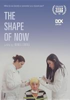 The_shape_of_now