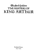 The_mystery_of_King_Arthur