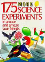 175_more_science_experiments_to_amuse_and_amaze_your_friends