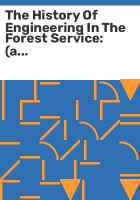 The_History_of_engineering_in_the_Forest_Service