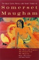 The_great_exotic_novels_and_short_stories_of_Somerset_Maugham