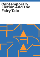 Contemporary_fiction_and_the_fairy_tale