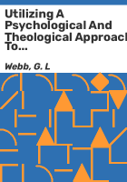 Utilizing_a_psychological_and_theological_approach_to_transform_relationships_into_partnerships