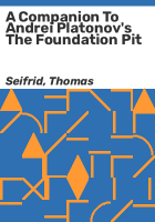 A_companion_to_Andrei_Platonov_s_the_foundation_pit