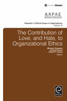 The_contribution_of_love__and_hate__to_organizational_ethics