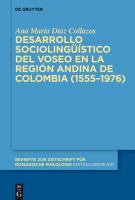 Desarrollo_sociolingu__i__stico_del_voseo_en_la_regio__n_andina_de_Colombia__1555-1976_