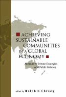 Achieving_sustainable_communities_in_a_global_economy