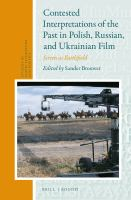 Contested_interpretations_of_the_past_in_Polish__Russian__and_Ukrainian_Film