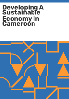 Developing_a_sustainable_economy_in_Cameroon