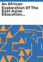 An_African_exploration_of_the_East_Asian_education_experience