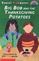 Big_Bob_and_the_Thanksgiving_potatoes