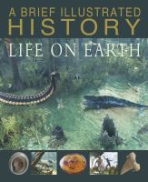 A_brief_illustrated_history_of_life_on_Earth