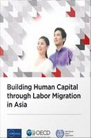 Building_human_capital_through_labor_migration_in_Asia