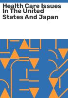 Health_care_issues_in_the_United_States_and_Japan