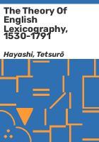 The_theory_of_English_lexicography__1530-1791