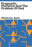 Pragmatic_pluralism_and_the_problem_of_God