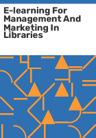 e-learning_for_management_and_marketing_in_libraries