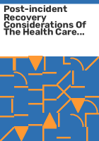 Post-incident_recovery_considerations_of_the_health_care_service_delivery_infrastructure