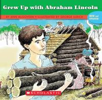 --if_you_grew_up_with_Abraham_Lincoln